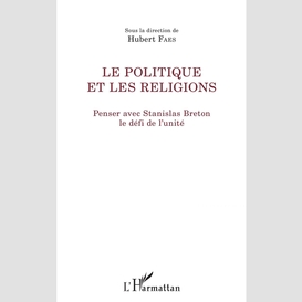 Le politique et les religions