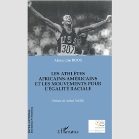 Les athlètes africains-américains et les mouvements pour l'égalité raciale