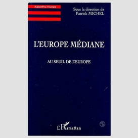 L'europe médiane