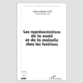 Les représentations de la santé et de la maladie chez les ivoiriens