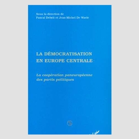 La démocratisation en europe centrale