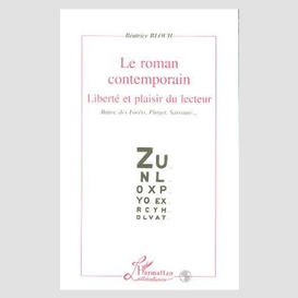 Le roman contemporain, liberté et plaisir du lecteur