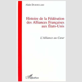 Histoire de la fédération des alliances françaises aux etats-unis