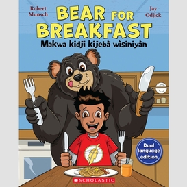 Bear for breakfast / makwa kidji kijebà wìsiniyàn