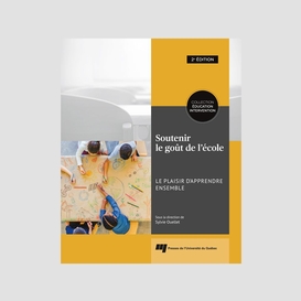 Soutenir le goût de l'école, 2e édition