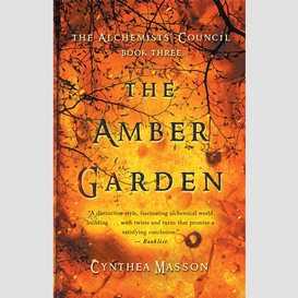 The amber garden