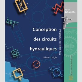 Conception des circuits hydrauliques, édition corrigée