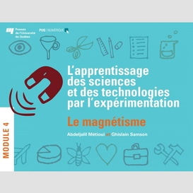 L'apprentissage des sciences et des technologies par l'expérimentation – module 4