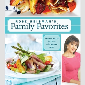 Rose reisman's family favorites
