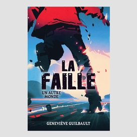 La faille