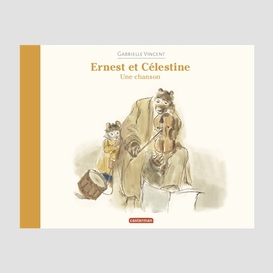 Ernest et celestine un chanson