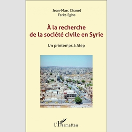 A la recherche de la société civile en syrie