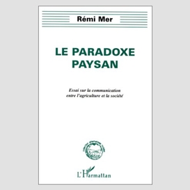 Le paradoxe paysan