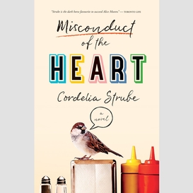 Misconduct of the heart