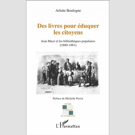 Des livres pour éduquer les citoyens