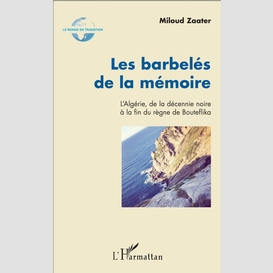 Les barbelés de la mémoire