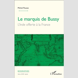 Marquis de bussy (le)