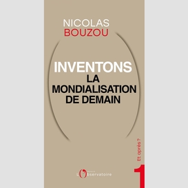 Et après ? #1 inventons la mondialisation de demain