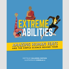 Extreme abilities