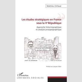 Les études stratégiques en france sous la ve république