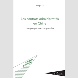 Les contrats administratifs en chine