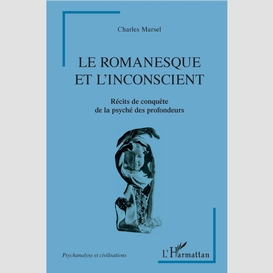 Le romanesque et l'insconscient