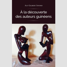 A la découverte des auteurs guinéens