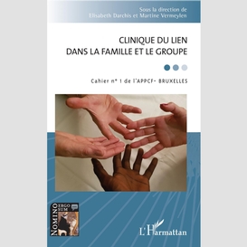 Clinique du lien dans la famille et le groupe