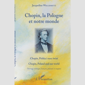 Chopin, la pologne et notre monde