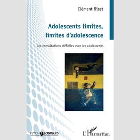 Adolescents limites, limites d'adolescence