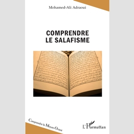 Comprendre le salafisme