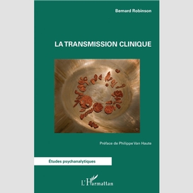 La transmission clinique