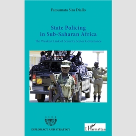 State policing in sub-saharan africa