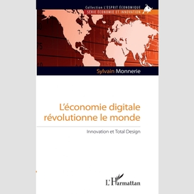 L'économie digitale révolutionne le monde