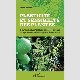 Plasticité et sensibilité des plantes