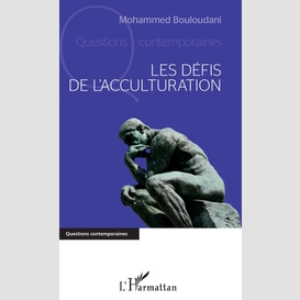 Les défis de l'acculturation