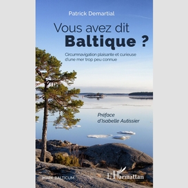 Vous avez dit baltique ?