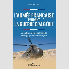 L'armée française pendant la guerre d'algérie