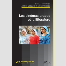 Les cinémas arabes et la littérature