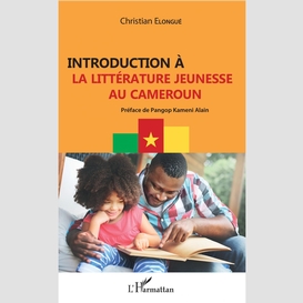 Introduction à la littérature jeunesse au cameroun