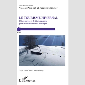 Le tourisme hivernal