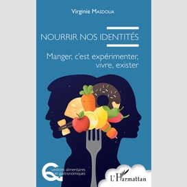 Nourrir nos identités