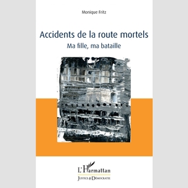 Accidents de la route mortels