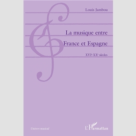 La musique entre france et espagne