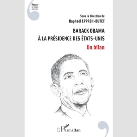 Barack obama à la présidence des etats-unis