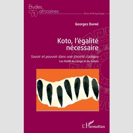 Koto, l'égalité nécessaire