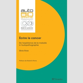 Écrire le cancer