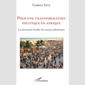 Pour une transformation politique en afrique