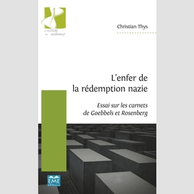 L'enfer de la rédemption nazie