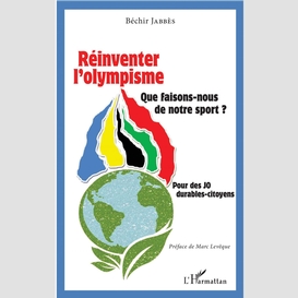 Réinventer l'olympisme